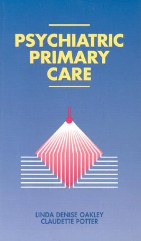 Stock image for Psychiatric Primary Care for sale by Wonder Book