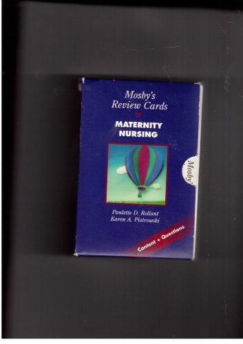 Mosby's Review Cards: Maternity Nursing (9780815173823) by Rollant RN PhD MSN CCRN, Paulette D.; Piotrowski RNC MSN, Karen A.