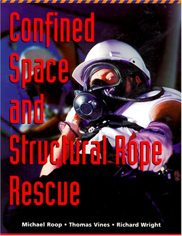 Imagen de archivo de Confined Space and Structural Rope Rescue a la venta por Hawking Books