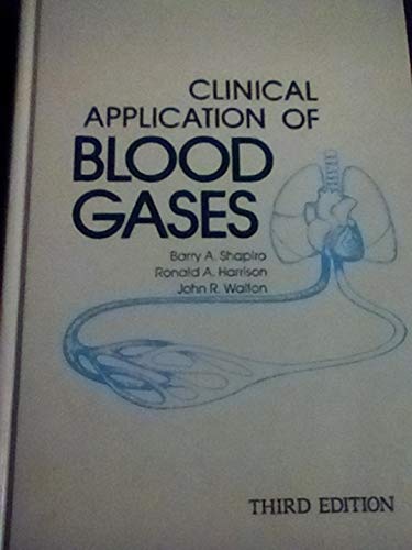 Beispielbild fr Clinical Application of Blood Gases zum Verkauf von Wonder Book