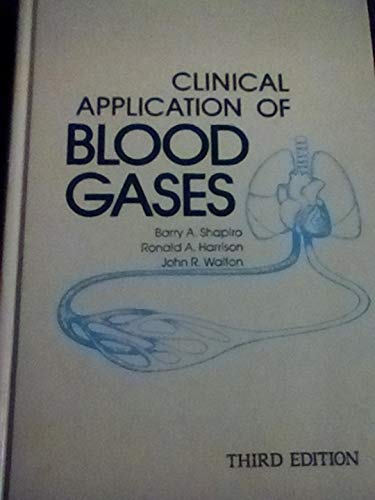 Stock image for Clinical Application of Blood Gases for sale by Wonder Book