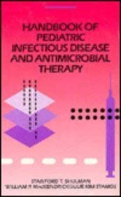 Imagen de archivo de Handbook Of Pediatric Infectious Diseases And Antimicrobial Therapy a la venta por HPB-Red