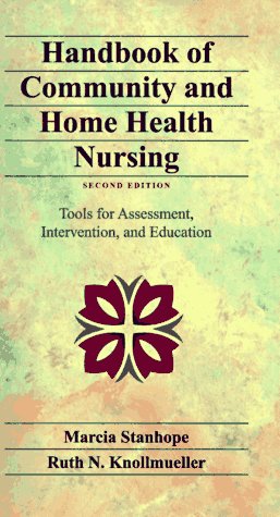 Stock image for Handbook of Community and Home Health Nursing : Tools for Assessment for sale by Better World Books