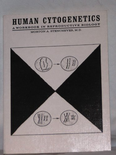 Beispielbild fr Human cytogenetics: A workbook in reproductive biology zum Verkauf von Irish Booksellers