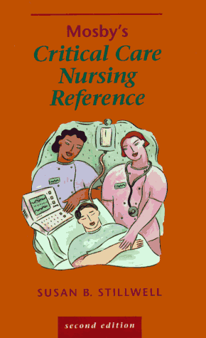 9780815182412: Mosby's Critical Care Nursing Reference