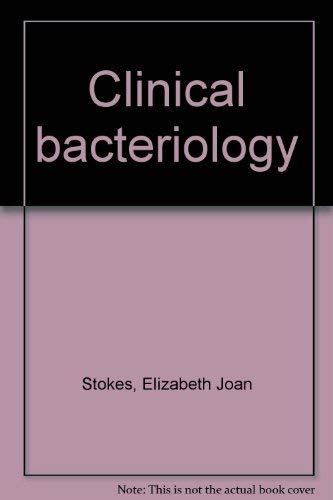 Stock image for Clinical Bacteriology for sale by Better World Books Ltd