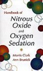 Stock image for Handbook of Nitrous Oxide and Oxygen Sedation for sale by HPB-Red