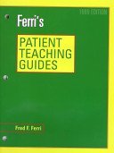 Stock image for Ferri's Patient Teaching Guides: Core (Mosby's Primary Care Patient Teaching Guides) for sale by WorldofBooks