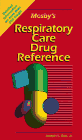 Stock image for Mosby's Respiratory Care Drug Reference for sale by Better World Books