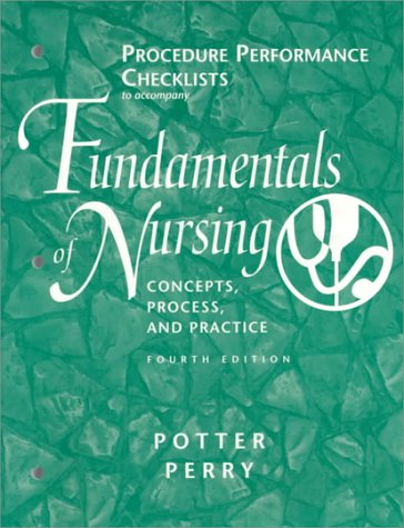 Procedure Performance Checklists to Accompany Fundamentals of Nursing: Concepts, Process, and Practice (9780815185017) by Potter; Petty; Castaldi, Patricia A.