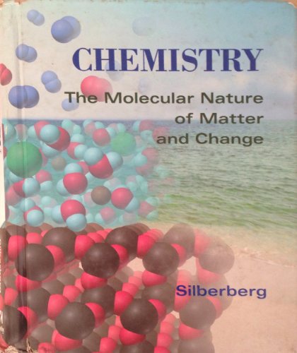 Imagen de archivo de Chemistry The Molecular Nature Of Matter And Change ; 9780815185055 ; 0815185057 a la venta por APlus Textbooks