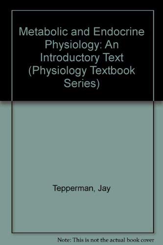 Beispielbild fr Metabolic and Endoctrine Physiology : An Introductory Text zum Verkauf von Better World Books