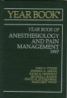 Stock image for The Yearbook of Anesthesiology and Pain Management 1997 (Yearbook of Anesthesia & Pain Management) for sale by HPB-Red
