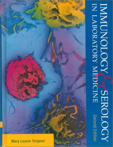 Stock image for Immunology and Serology in Laboratory Medicine for sale by Better World Books: West