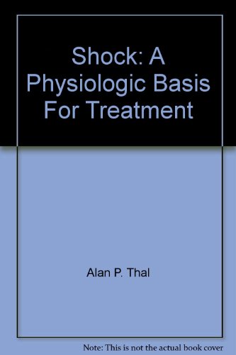 Stock image for Shock : A Physiologic Basis for Treatment for sale by Better World Books