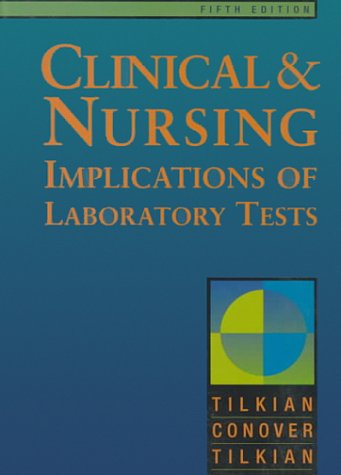 Stock image for Clinical and Nursing Implications of Laboratory Tests for sale by Wonder Book