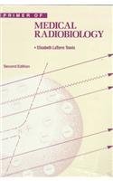 Beispielbild fr Primer Of Medical Radiobiology zum Verkauf von BooksRun