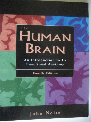 Beispielbild für The Human Brain: An Introduction to Its Functional Anatomy zum Verkauf von Discover Books
