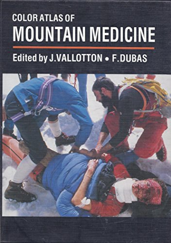 Beispielbild fr Colour Atlas of Mountain Medicine zum Verkauf von Taos Books