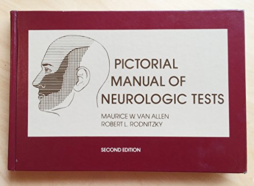 Beispielbild fr Pictorial manual of neurologic tests: A guide to the performance and interpretation of the neurologic examination zum Verkauf von ThriftBooks-Atlanta