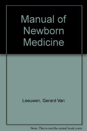 Immagine dell'editore per Manual of Newborn Medicine venduto da Kennys Bookstore