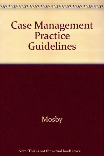 Case Management Practice Guidelines (3-Ring Binder) (9780815190103) by Mosby