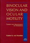 9780815190264: Binocular Vision And Ocular Motility: Theory and Management of Strabismus: Vol 5