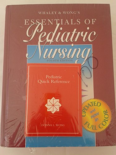 Beispielbild fr Whaley & Wong's Essentials of Pediatric Nursing/Pediatric Quick Reference/Color Reprint zum Verkauf von Wonder Book