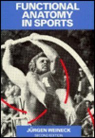 Beispielbild fr Functional Anatomy in Sports zum Verkauf von Better World Books