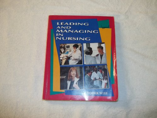 Beispielbild fr Leading and Managing in Nursing zum Verkauf von Library House Internet Sales