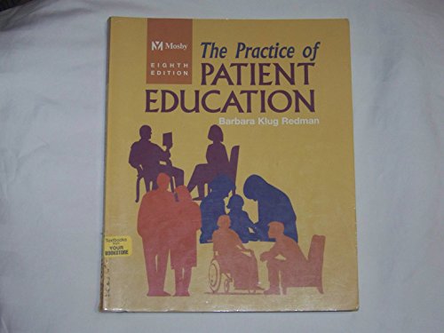 Beispielbild fr The Practice of Patient Education zum Verkauf von HPB-Red