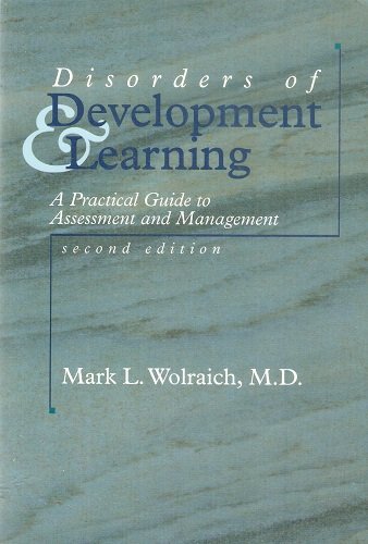 Stock image for Disorders of Development & Learning: A Practical Guide to Assessment and Management for sale by Wonder Book