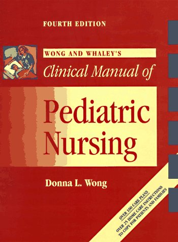 Stock image for Wong and Whaley's Clinical Manual of Pediatric Nursing for sale by ThriftBooks-Dallas