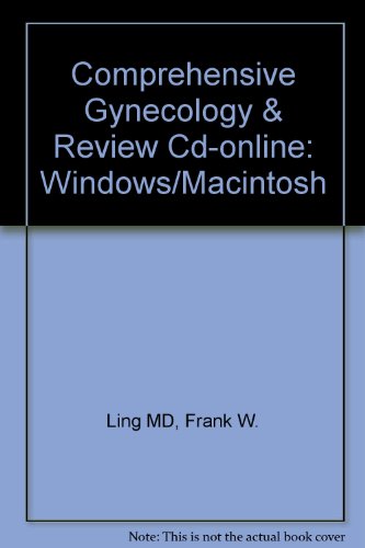 Comprehensive Gynecology and Review (CD-ROM for Windows & Macintosh) (9780815196419) by Smith MD, Roger P.; Stenchever MD, Morton A.; Droegemueller MD, William; Herbst MD, Arthur L.; Mishell MD, Daniel; Ling MD, Frank W.; Vontver MD,...