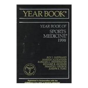 Imagen de archivo de The Yearbook of Sports Medicine, 1998 a la venta por HPB-Red