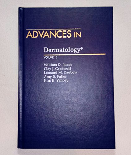 Stock image for ADVANCES in DERMATOLOGY, VOLume 13 * for sale by L. Michael