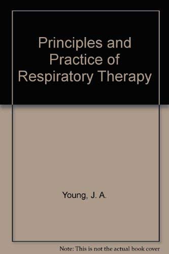 9780815198284: Principles and Practice of Respiratory Therapy