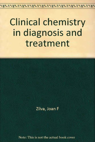 Stock image for Clinical chemistry in diagnosis and treatment for sale by Hippo Books