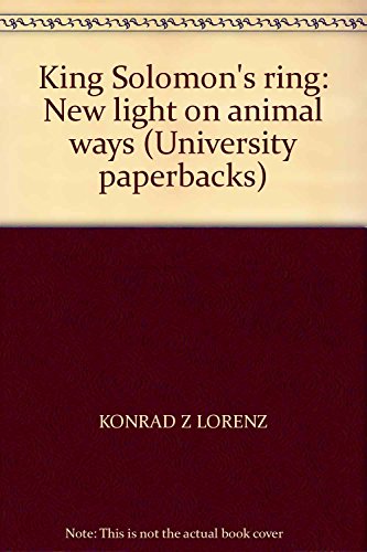Stock image for King Solomon's Ring: New Light on Animal Ways (Apollo editions) for sale by HPB-Ruby