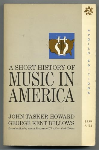 Stock image for A Short History of Music in America for sale by Wonder Book