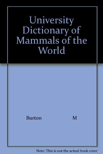 Beispielbild fr University Dictionary of Mammals of the World zum Verkauf von Wonder Book