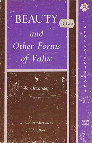 Beauty and Other Forms of Value. (9780815201991) by Alexander