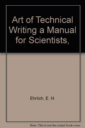 Stock image for Art of Technical Writing a Manual for Scientists, for sale by Discover Books