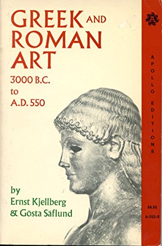 Stock image for Greek and Roman Art 3000 B.C. to A.D. 550 for sale by Booketeria Inc.