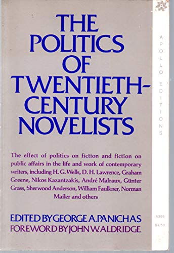 Imagen de archivo de The Politics of Twentieth-Century Novelists a la venta por UHR Books