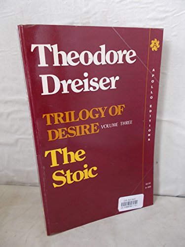 Beispielbild fr The Stoic (Trilogy of Desire, Vol. 3) zum Verkauf von ThriftBooks-Dallas
