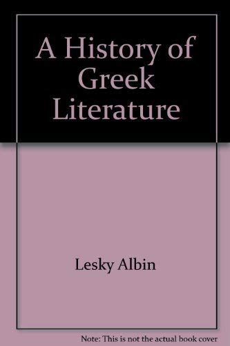 9780815203940: A History of Greek Literature