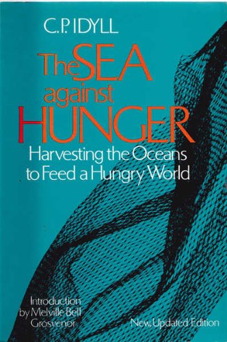 9780815204220: The sea against hunger (An International Oceanographic Foundation selection)
