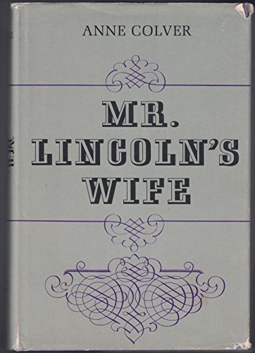 Imagen de archivo de Mr. Lincoln's Wife a la venta por Acme Books