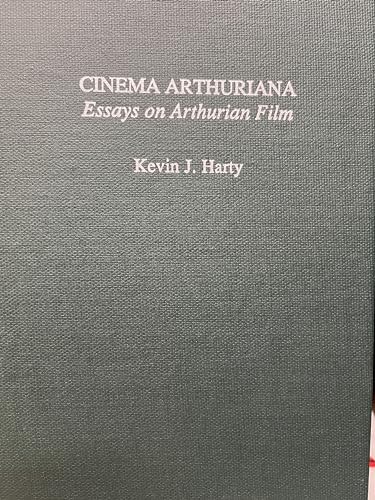 Stock image for Cinema Arthuriana: Essays on Arthurian Film. Garland Reference Library of the Humanities, Vol. 1426 for sale by Peter L. Masi - books